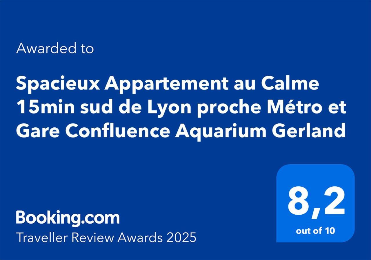 Spacieux Appartement Au Calme 15Min Sud De Lyon Proche Metro Et Gare Confluence Aquarium Gerland Oullins Exteriér fotografie